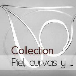 Collection Piel, curvas y otras Lineas